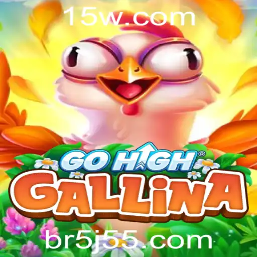 GoHighGallina: Descubra o Empolgante Jogo de Estratégia e Agilidade